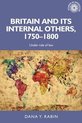 Studies in Imperialism- Britain and its Internal Others, 1750–1800