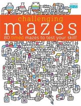 Challenging Mazes 80 Timed Mazes to Test Your Skill Challenging Books