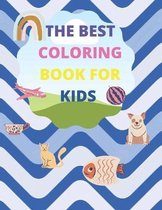 The Best Coloring Book for Kids