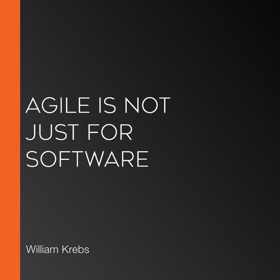 Agile is NOT Just for Software - cover