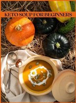 Keto Soup for Beginners