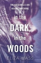In The Dark In The Woods