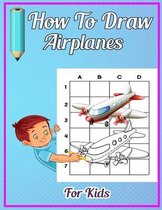 How To Draw Airplanes For Kids