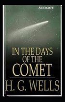 In the Days of the Comet Annotated