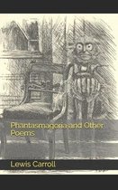 Phantasmagoria and Other Poems