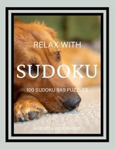Relax with SUDOKU - 100 SUDOKU 9X9 Puzzles
