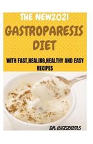 The New2021 Gastroparesis Diet
