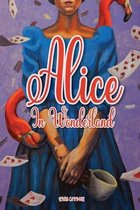 Alice in Wonderland by Lewis Carroll