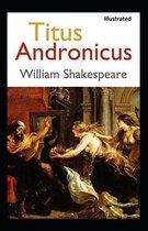 Titus Andronicus Illustrated