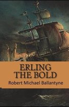 Erling the Bold Illustrated