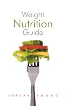 Weight Nutrition Guide