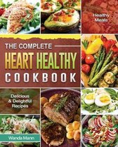 The Complete Heart Healthy Cookbook