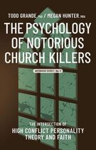 The Psychology of Notorious Church Killers