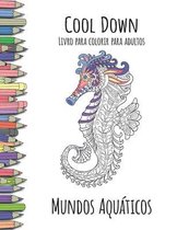 Cool Down - Livro para colorir para adultos