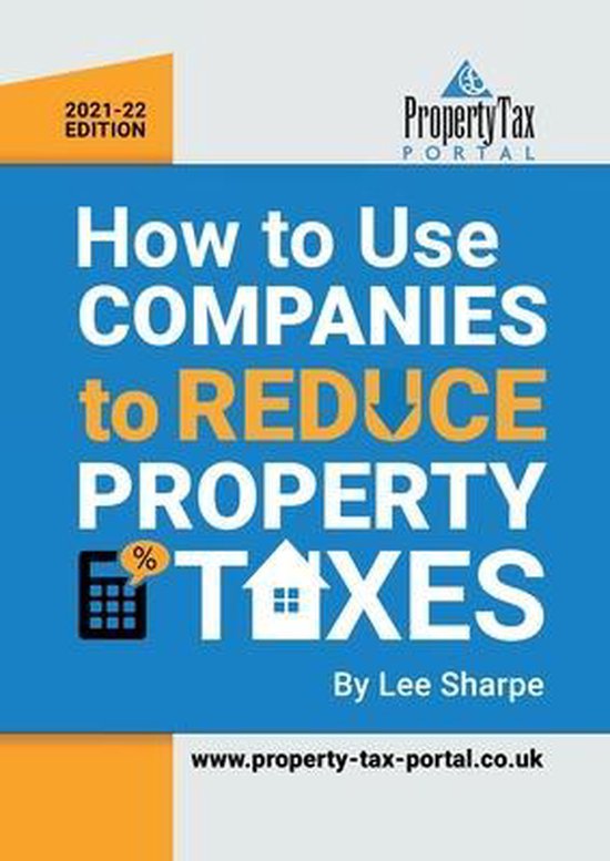 How To Use Companies To Reduce Property Taxes 202122, Lee Sharpe