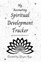 My Resonating Spiritual Development Tracker
