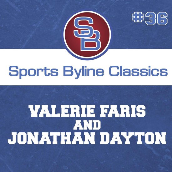 Sports Byline: Valerie Faris and Jonathan Dayton - cover