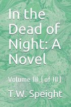 In the Dead of Night: A Novel