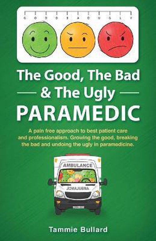 The Good, The Bad & The Ugly Paramedic - cover