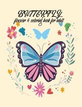 Butterfly Flower & coloring Book For Adults