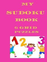 My Sudoku Book 6 Grid Puzzles