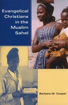 Evangelical Christians in the Muslim Sahel