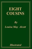 Eight Cousins Illustrated