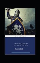 The Wild Knight And Other Poems Illustrated