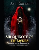 Sir Quixote of the Moors