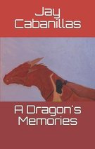 A Dragon's Memories