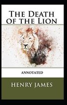 The Death of the Lion Annotated