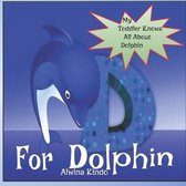 D for Dolphin