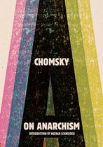 Couverture de livre avec le titre "Chomsky On Anarchism" en lettres blanches sur fond noir, entouré de rayures verticales colorées.