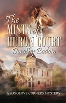 Foxglove Corners Mystery-The Mists of Huron Court