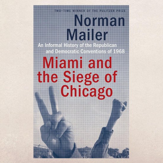 Miami and the Siege of Chicago - cover