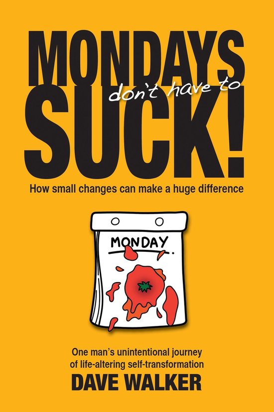 MONDAYS don't have to SUCK! - cover