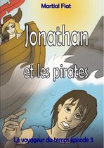 Le voyageur du temps 3 - Jonathan et les Pirates