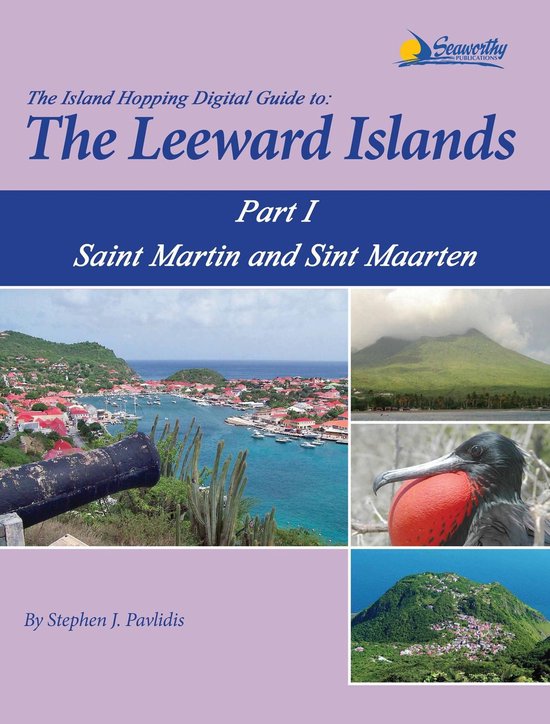 The Island Hopping Digital Guide Leeward Islands 1 - The Isl ... - cover