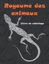 Royaume des animaux - Livre de coloriage