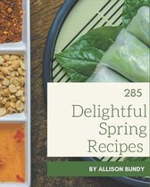 285 Delightful Spring Recipes