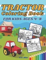 Tractor Coloring Book For Kids Ages 4-8