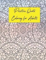 Positive Quote Coloring for Adults