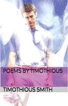 Poems by Timothious