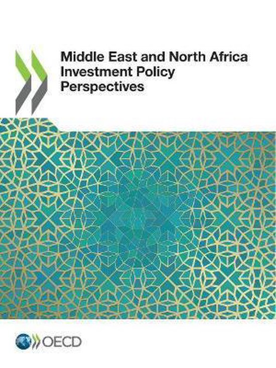 Middle East and North Africa Investment Policy Perspectives ...