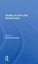 Quality Of Life In The Soviet Union