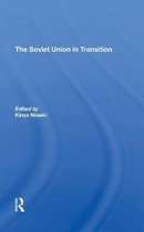 The Soviet Union In Transition