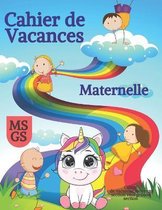 Cahier de vacances Moyenne Section vers Grande Section