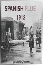 Spanish Flue 1918