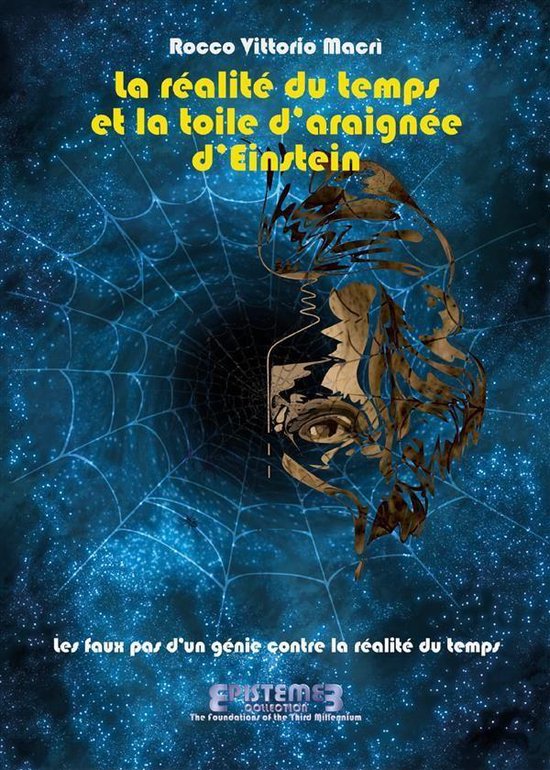 La réalité du temps et la toile d’araignée d’Einstein ... - cover