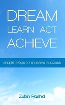 Dream Learn Act Achieve